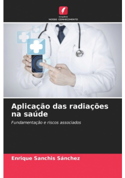 Aplicação das radiações na saúde