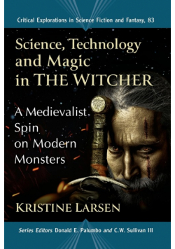 Science, Technology and Magic in The Witcher