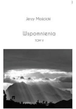 Wspomnienia Tom V