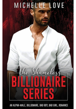 The Shameless Billionaire Series