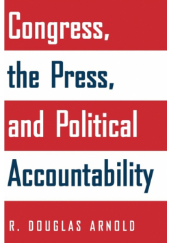 Congress, the Press, and Political Accountability