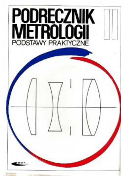 Podręcznik metrologii podstawy praktyczne