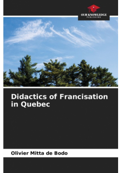 Didactics of Francisation in Quebec