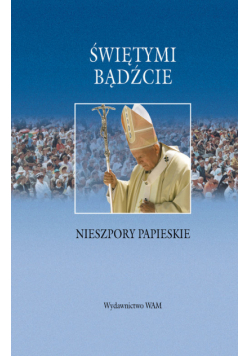 Świętymi bądźcie