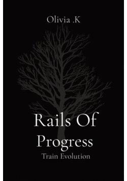 Rails Of Progress