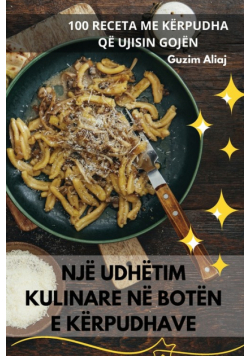Një Udhëtim Kulinare Në Botën E Kërpudhave
