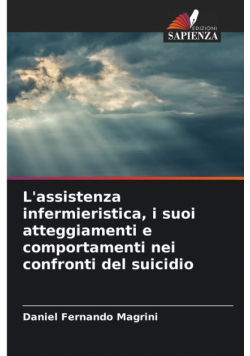 L'assistenza infermieristica, i suoi atteggiamenti e comportamenti nei confronti del suicidio