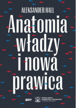 Anatomia władzy i nowa prawica