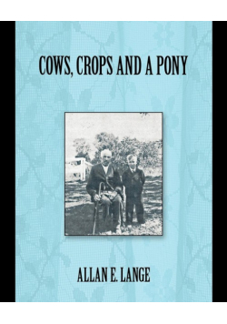 Cows, Crops and a Pony