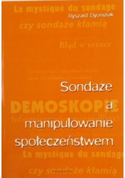Sondaże a manipulowanie społeczeństwem