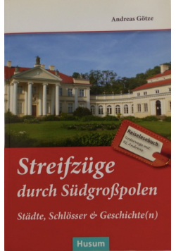 Streifzuge durch Sudgrospolen