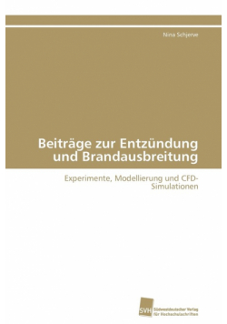 Beiträge zur Entzündung und Brandausbreitung