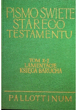 Pismo Święte Starego Testamentu Tom X Część 2 Księga Barucha