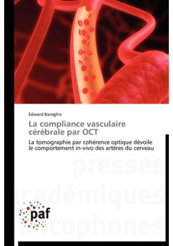 La compliance vasculaire cérébrale par oct