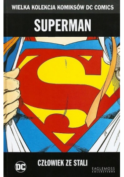 Wielka Kolekcja Komiksów DC Comics Tom 18 Superman Człowiek ze stali