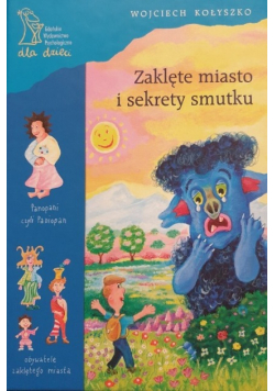 Zaklęte miasto i sekrety smutku