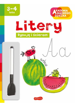 Akademia mądrego dziecka. Rysuję i ścieram Litery