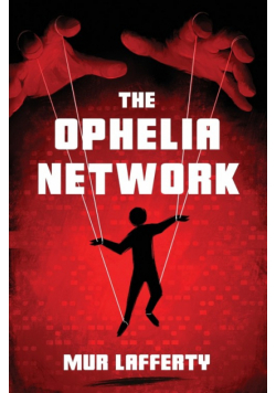The Ophelia Network