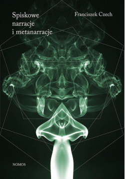Spiskowe narracje i metanarracje