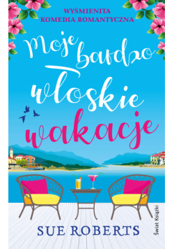 Moje bardzo włoskie wakacje