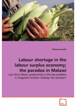 Labour shortage in the labour surplus economy; the paradox in Malawi