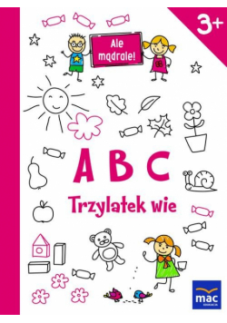 ABC. Trzylatek wie