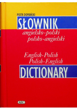 Słownik Angielsko-Polski Polsko-Angielski Dictionary