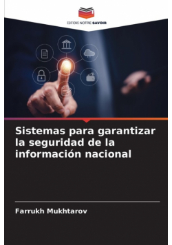 Sistemas para garantizar la seguridad de la información nacional