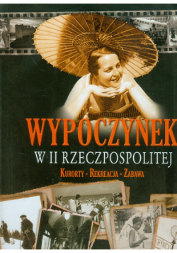 Wypoczynek w II Rzeczpospolitej