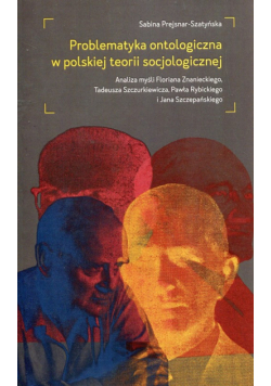 Problematyka ontologiczna w polskiej teorii socjologicznej