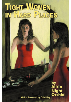 Tight Women in Hard Places