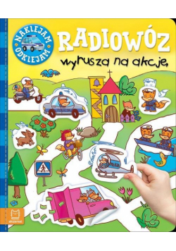 Naklejam odklejam Radiowóz wyrusza na akcję