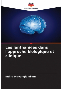 Les lanthanides dans l'approche biologique et clinique