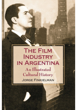 The Film Industry in Argentina