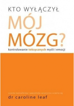 Kto wyłączył mój mózg
