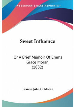 Sweet Influence