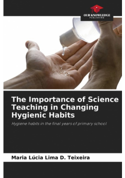 The Importance of Science Teaching in Changing Hygienic Habits
