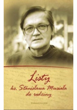 Listy ks. Stanisława Musiała do rodziny