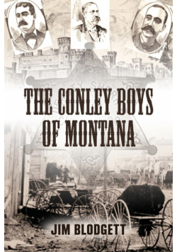 The Conley Boys of Montana