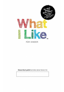 What I Like - Für Kinder