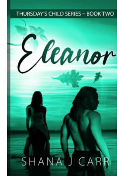 Thursday's Child Series - Eleanor - Book Two