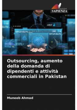 Outsourcing, aumento della domanda di dipendenti e attività commerciali in Pakistan