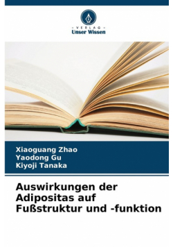 Auswirkungen der Adipositas auf Fußstruktur und -funktion