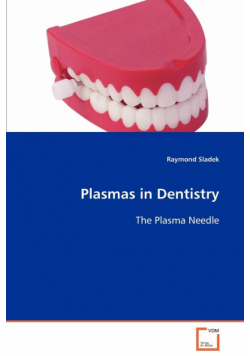 Plasmas in Dentistry