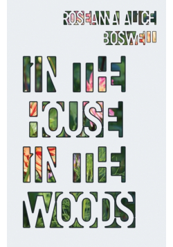 In the House| In the Woods
