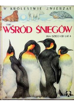 W królestwie zwierząt wśród śniegów