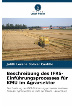 Beschreibung des IFRS-Einführungsprozesses für KMU im Agrarsektor