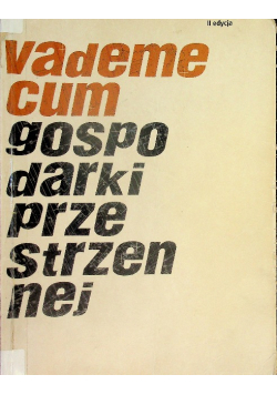 Vademecum gospodarki przestrzennej