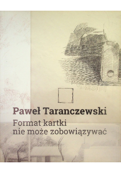 Format kartki nie może zobowiązywać
