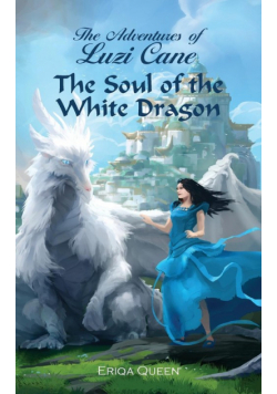 The Soul of the White Dragon